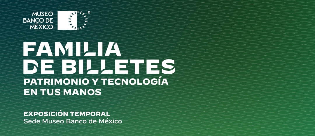 Familia de Billetes - Sede IPN